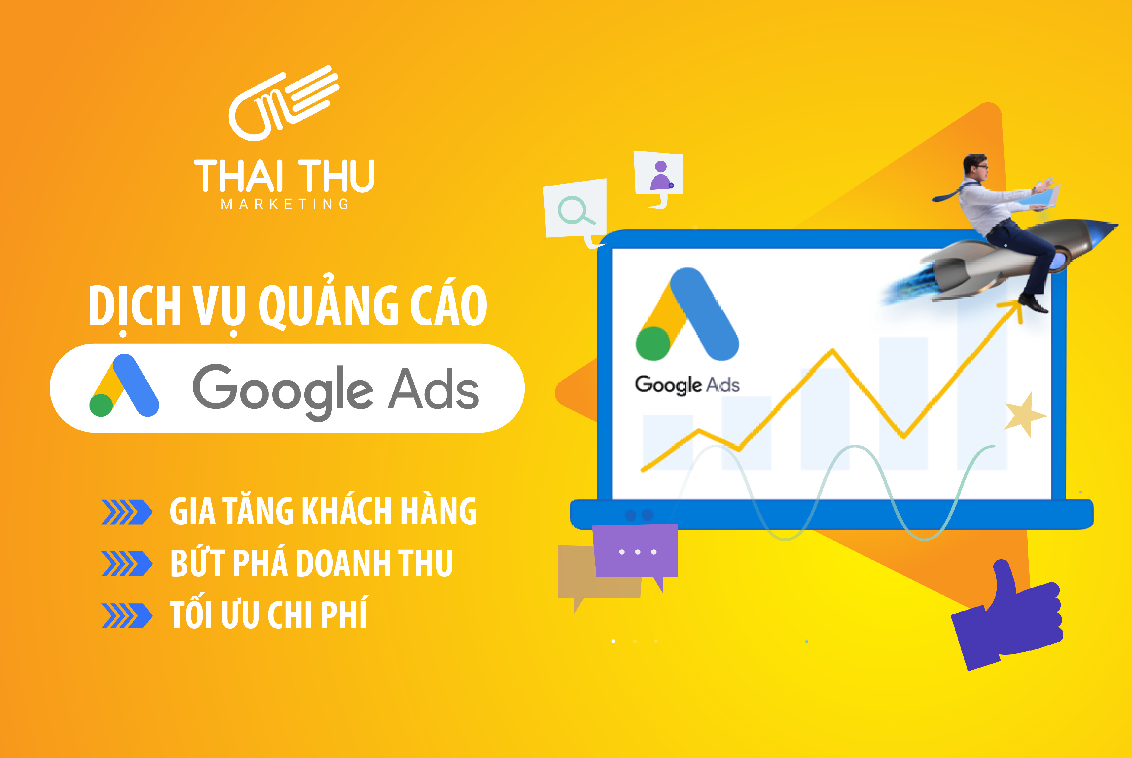 THAI THU MARKETING - ĐƠN VỊ CUNG CẤP DỊCH VỤ GOOGLE ADS  ĐƯỢC NHIỀU DOANH NGHIỆP "CHỌN MẶT GỬI VÀNG"