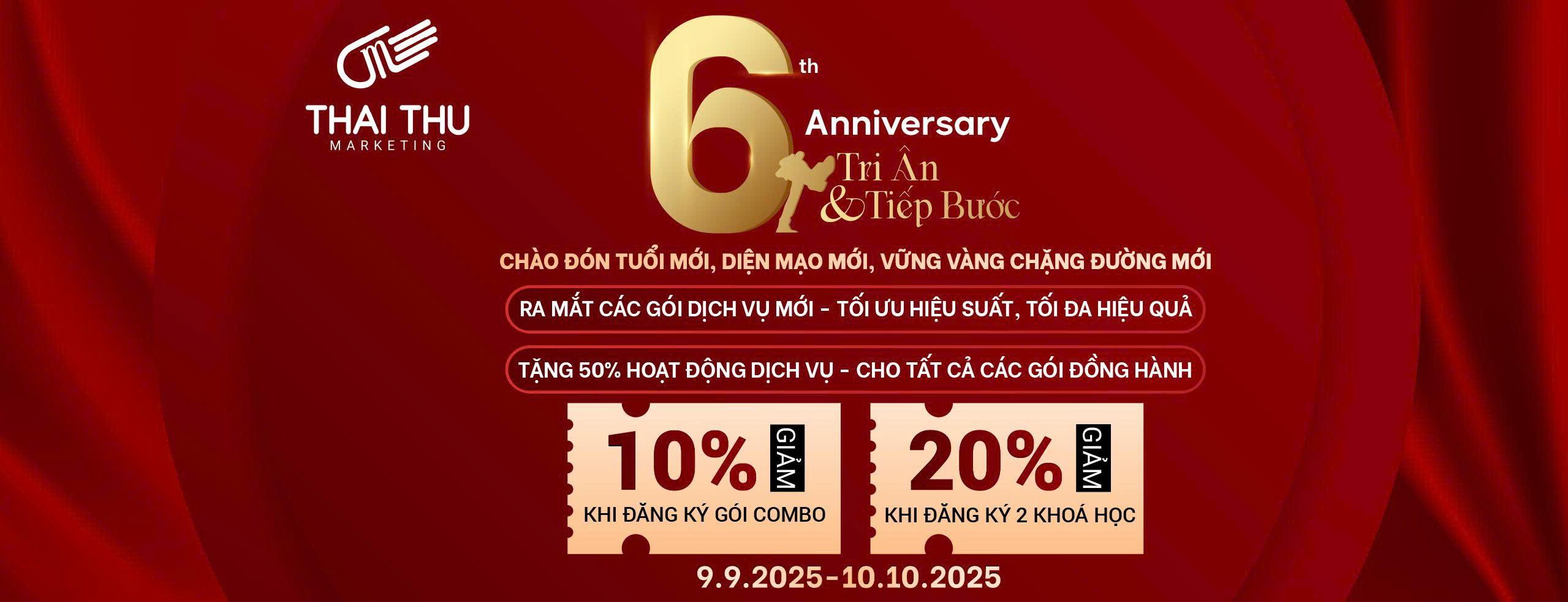 THAI THU MARKETING BƯỚC SANG TUỔI THỨ 6 – TRI ÂN KHÁCH HÀNG VỚI ƯU ĐÃI THẬT CHẤT