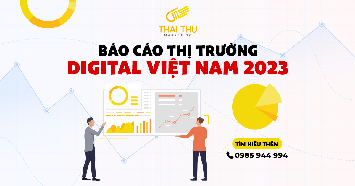 Tổng quan thị trường Digital tại Việt Nam 2023