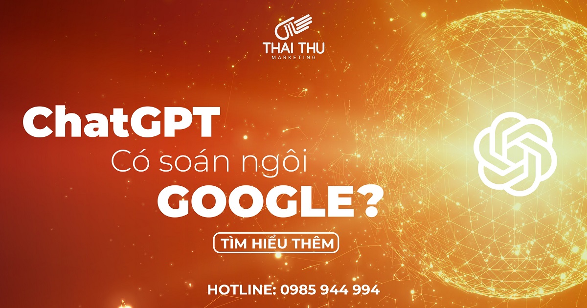 ChatGPT sẽ “soán ngôi” Google trong tương lai?