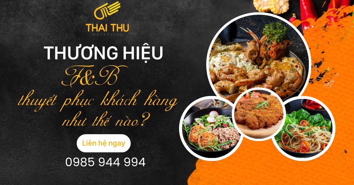 Thương hiệu F&B thuyết phục khách hàng chi tiền nhiều hơn bằng cách nào?